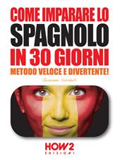 Come imparare lo spagnolo in 30 giorni