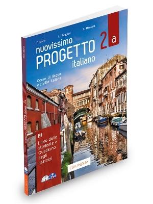 Nuovissimo Progetto italiano. Corso di lingua e civiltà italiana. Vol. 2A: B1 - Telis Marin, Lorenza Ruggieri, Sandro Magnelli - Libro Edizioni Edilingua 2021 | Libraccio.it