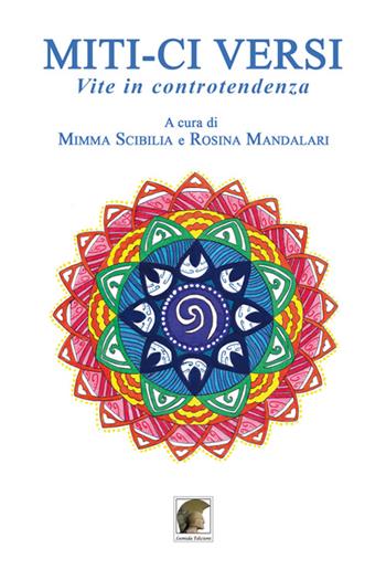 Miti-ci versi  - Libro Leonida 2016 | Libraccio.it