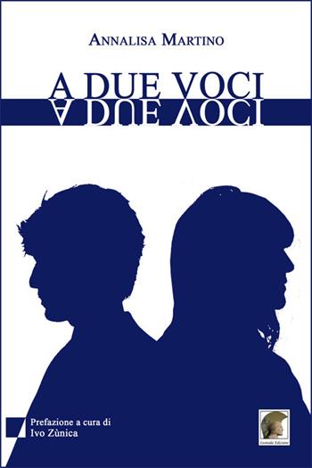 A due voci - Annalisa Martino - Libro Leonida 2017, Narrativa | Libraccio.it