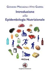 Introduzione alla epidemiologia nutrizionale. Nuova ediz.