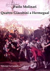 Quattro giacobini a Hermegual