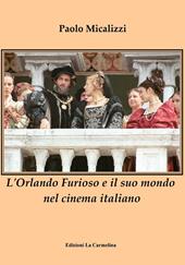 L' Orlando Furioso e il suo mondo nel cinema italiano