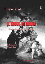 Il gioco di Diana. Storie di streghe e povere donne