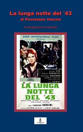 La lunga notte del '43. Sceneggiatura originale