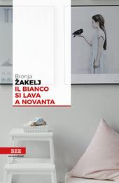 Il bianco si lava a novanta