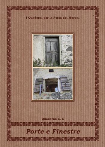 Porte e finestre  - Libro DBS 2015, I quaderni per la festa dei Moroni | Libraccio.it