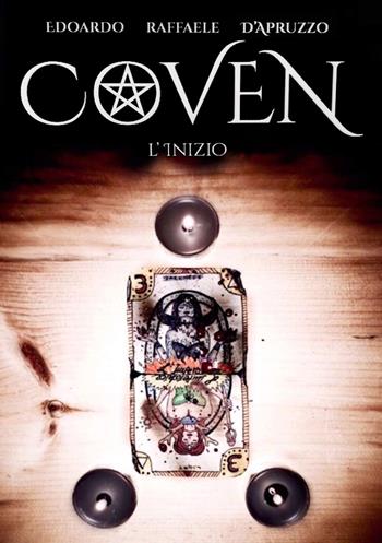 Coven. L'inizio - Edoardo Raffaele D'Apruzzo - Libro Pragmata 2017 | Libraccio.it