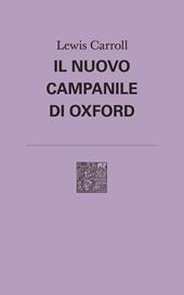 Il nuovo campanile di Oxford