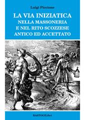 La via iniziatica nella massoneria e nel rito scozzese antico ed accettato