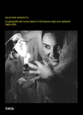 La geografia del Nuovo Teatro in Campania negli anni settanta (1963-1976)