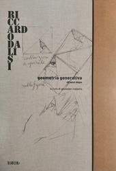 Geometria generativa. 40 anni dopo. Ediz. speciale
