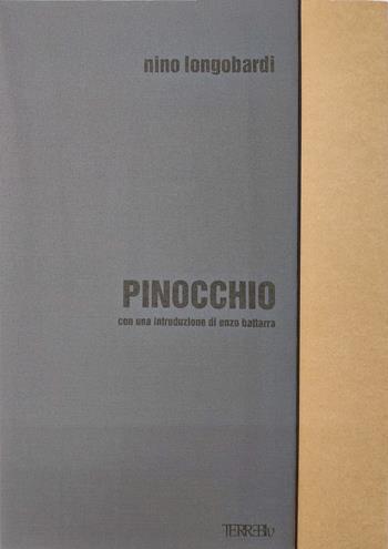 Pinocchio. Ediz. illustrata - Nino Longobardi - Libro Terre Blu 2025, Segni di | Libraccio.it