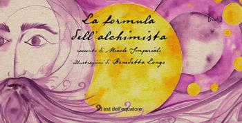 La formula dell'alchimista - Micole Imperiali - Libro Ad Est dell'Equatore 2016, Cubi | Libraccio.it