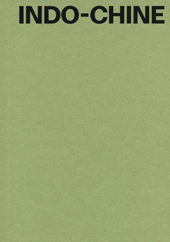 Indo-Chine. Ediz. inglese e francese - Tiane Doan Na Champassak - Libro Humboldt Books 2022 | Libraccio.it