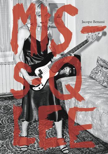 Miss Q Lee. Ediz. illustrata - Jacopo Benassi - Libro Quinlan 2018 | Libraccio.it
