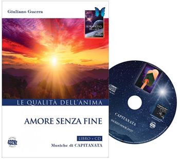 Amore senza fine. Con CD-Audio - Giuliano Guerra - Libro Capitanart Music and Culture 2022, Musica e scienza per la salute | Libraccio.it