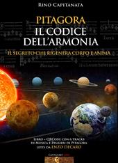 Pitagora. Il codice dell'armonia