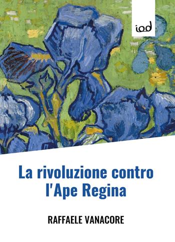 La rivoluzione contro l'ape regina - Raffaele Vanacore - Libro Edizioni Iod 2018, Immagini dal profondo | Libraccio.it