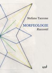 Morfeologie. Racconti