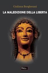 La maledizione della libertà