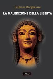 La maledizione della libertà