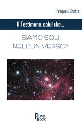 Siamo soli nell'universo?