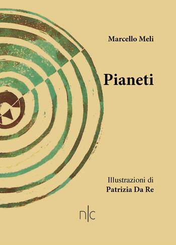 Pianeti - Marcello Meli - Libro Nerocromo 2023, Arte | Libraccio.it