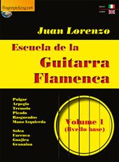 Escuela de la guitarra flamenca. Ediz. italiana e inglese. Vol. 1