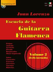Escuela de la guitarra flamenca. Ediz. italiana e inglese. Vol. 2