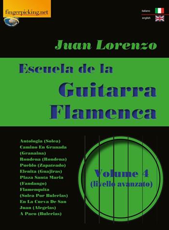 Escuela de la guitarra flamenca. Ediz. italiana e inglese. Vol. 4 - Juan Lorenzo - Libro Fingerpicking.net 2016, Acoustic | Libraccio.it