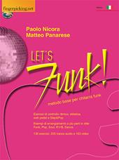 Let's Funk. Metodo base per chitarra Funk