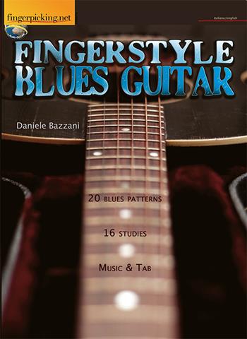 Fingerstyle Blues guitar. Ediz. bilingue - Daniele Bazzani - Libro Fingerpicking.net 2017, Acoustic | Libraccio.it