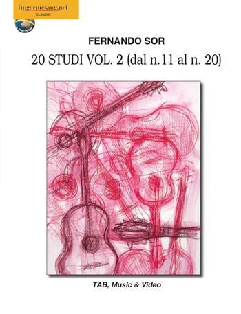 20 studi. Ediz. italiana, inglese, francese, tedesca e spagnola. Vol. 2: Dal n.11 al n.20. - Fernando Sor - Libro Fingerpicking.net 2018, Classica | Libraccio.it