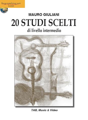 20 studi scelti di livello intermedio. Ediz. italiana, inglese, francese, tedesca e spagnola. Con espansione online - Mauro Giuliani - Libro Fingerpicking.net 2018, Classica | Libraccio.it