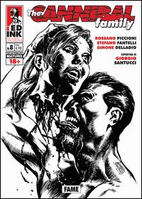 The cannibal family. Vol. 8: Fame - Stefano Fantelli, Rossano Piccioni - Libro Inkiostro 2017 | Libraccio.it