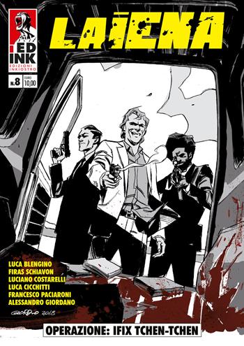 Operazione: ifix tchen-tchen. La Iena. Vol. 8 - Luca Blengino, Francesco Paciaroni, Luciano Costarelli - Libro Inkiostro 2019 | Libraccio.it