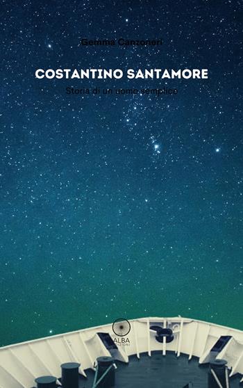 Costantino Santamore - Gemma Canzoneri - Libro Alba Edizioni 2020, Sogni e desideri | Libraccio.it