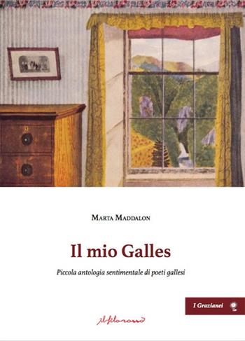 Il mio Galles. Piccola antologia sentimentale di poeti gallesi. Ediz. italiana, gallese e inglese - Marta Maddalon - Libro ilfilorosso 2023, I Grazianei | Libraccio.it