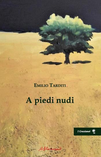 A piedi nudi - Enzo Ferraro - Libro ilfilorosso 2021, I Grazianei | Libraccio.it