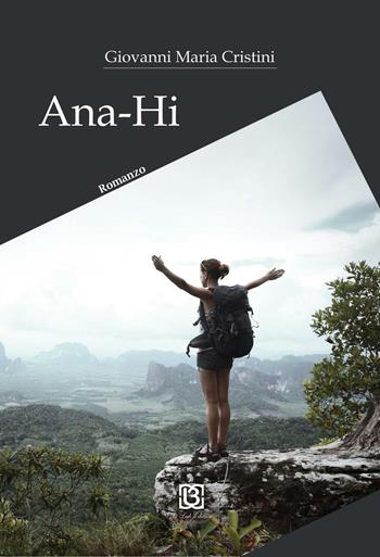 Ana-Hi - Giovanni M. Cristini - Libro 13Lab Edition 2016 | Libraccio.it