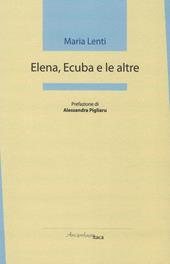 Elena, Ecuba e le altre