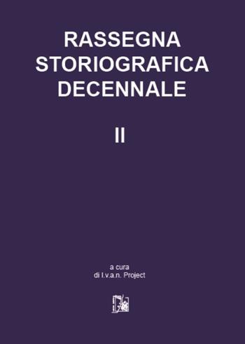 Rassegna storiografica decennale. Vol. 2  - Libro Limina Mentis 2018, Esprit | Libraccio.it