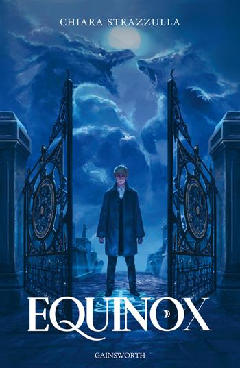 Equinox - Chiara Strazzulla - Libro Gainsworth Publishing 2021 | Libraccio.it