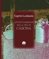 Appunti lodigiani sulla vita di cascina