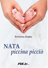 Nata piccina picciò