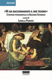 «Vi sia raccomandato il mio tesoro». L'opzione fondamentale di Giacomo Cusmano