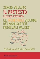 Il pretesto. Il codice sottratto