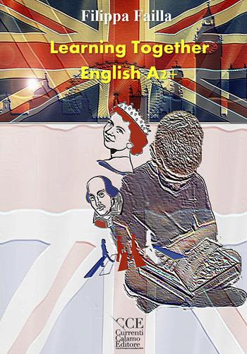 Learning together english A2+. e professionali - Filippa Failla - Libro Currenti Calamo Editore 2021, Ferrari | Libraccio.it