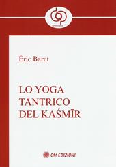 Lo yoga tantrico del Kasmir